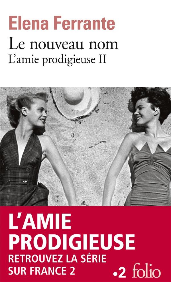  L'amie prodigieuse t.2 ; le nouveau nom 