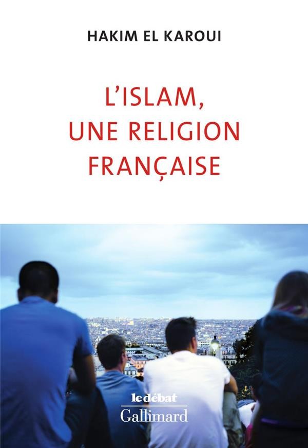L'islam, une religion française   L'islam, une religion française