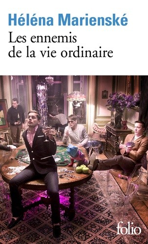  Les ennemis de la vie ordinaire  