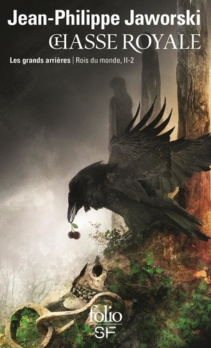  Rois du monde deuxième branche, Chasse royale Tome 2  