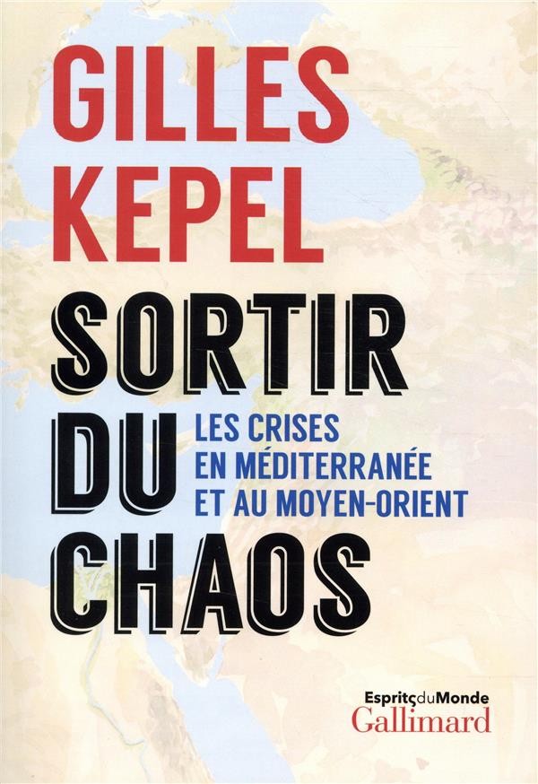  Sortir du chaos ; les crises en Méditerranée et au Moyen-Orient 
