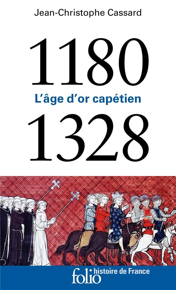  L'âge d'or capétien (1180-1328) 