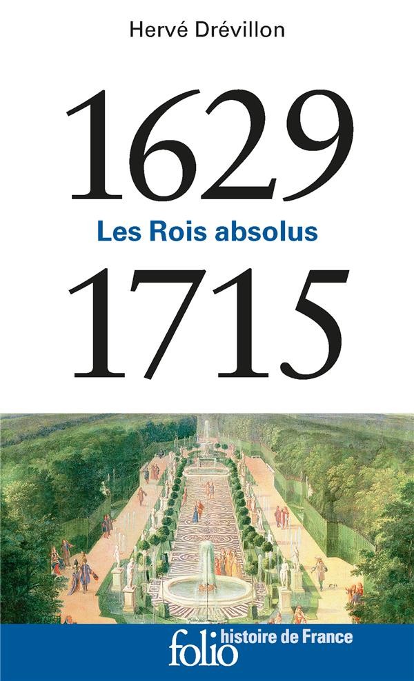  Les rois absolus (1629-1715)  