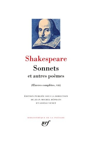  Sonnets et autres poèmes - Vénus et Adonis ; Le viol de Lucrèce ; Le pélerin passionné ; Phénix et Colombe ; Les sonnets suivi de La complainte d'une amoureuse  