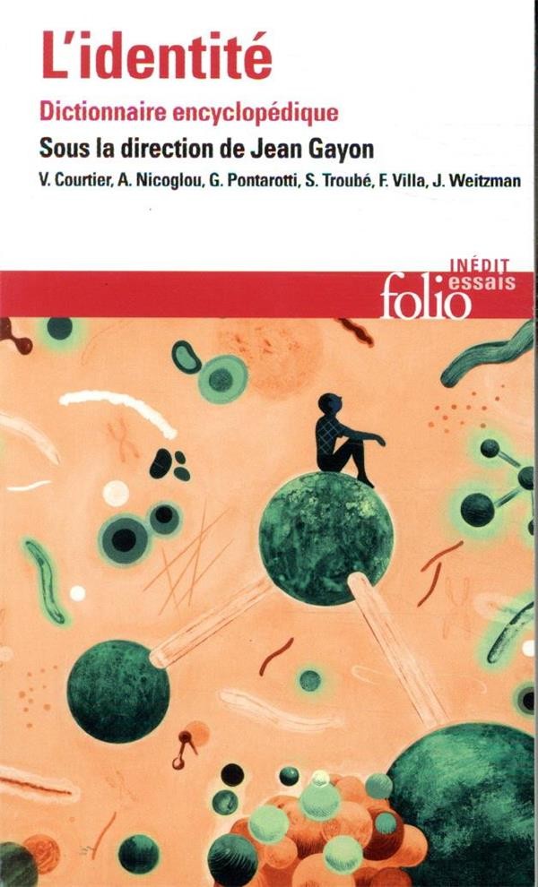  Le dictionnaire encyclopédique de l'identité 