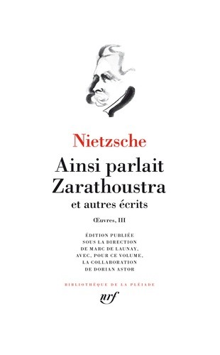  Oeuvres - Tome 3, Ainsi parlait Zarathoustra et autres récits  