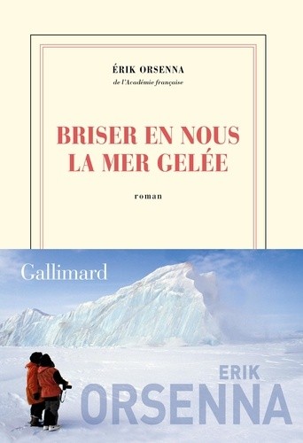  Briser en nous la mer gelée  