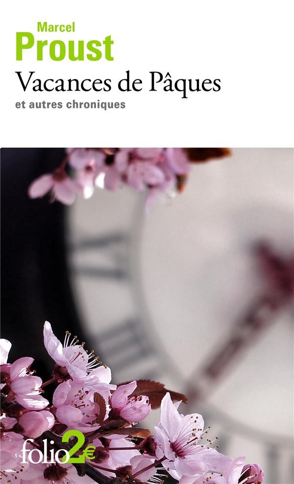  Vacances de Pâques et autres chroniques 