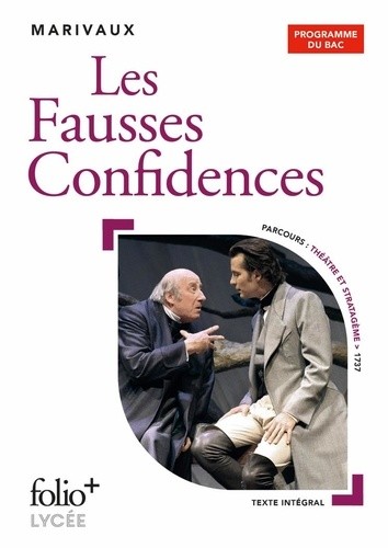  Les fausses confidences  