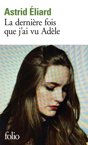  La dernière fois que j'ai vu Adèle  