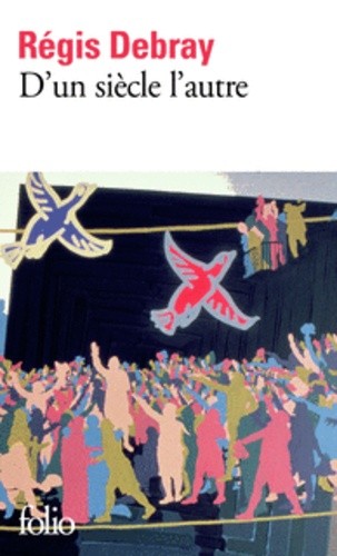  D'un siècle l'autre  