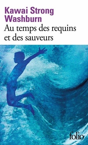  Au temps des requins et des sauveurs  