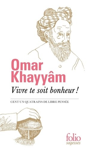  Vivre te soit bonheur ! - Cent un quatrains de libre pensée  