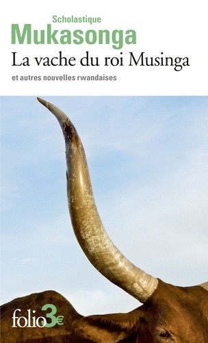  La vache du roi Musinga - Et autres nouvelles rwandaises  