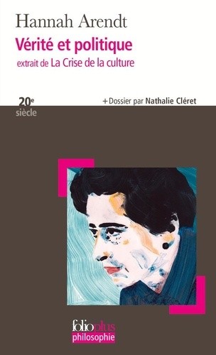  Vérité et politique - Extrait de La Crise de la culture  