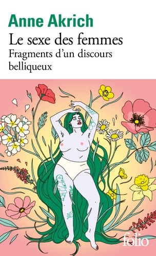 Le Sexe des Femmes - Fragments d’un discours belliqueux  