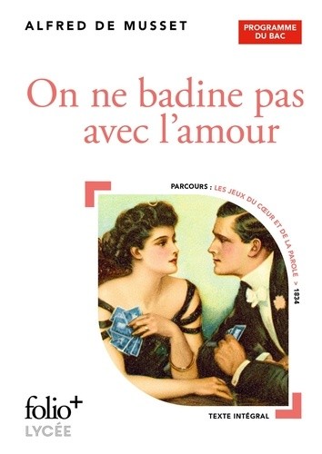  On ne badine pas avec l'amour - Bac 2025  