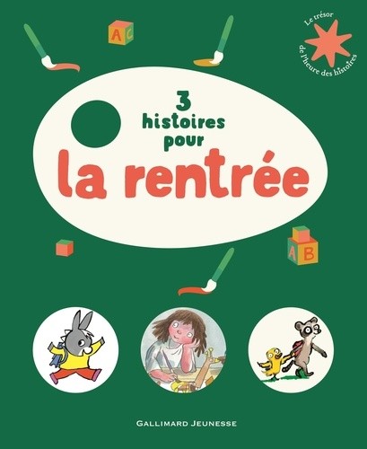  3 histoires pour la rentrée - La rentrée des animaux ; Tous à l'école de Trotro ; Je veux un ami  