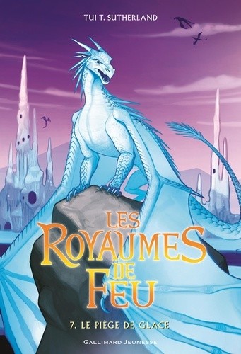  Les royaumes de feu Tome 7  