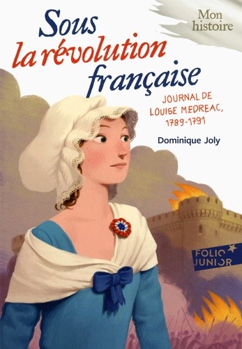  Sous la Révolution française - Journal de Louise Médréac (1789-1791)  