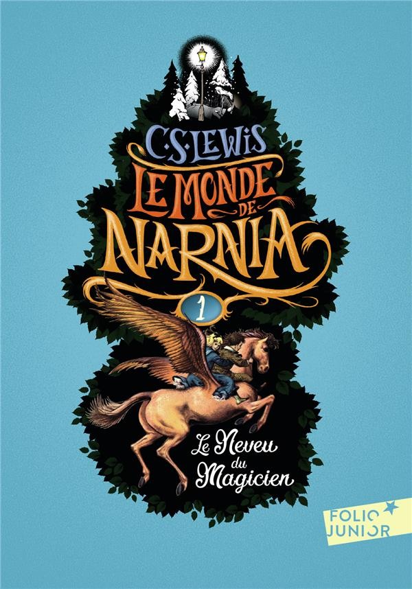  Le monde de Narnia t.1 ; le neveu du magicien 