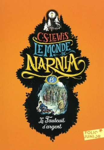  Le Monde de Narnia Tome 6  