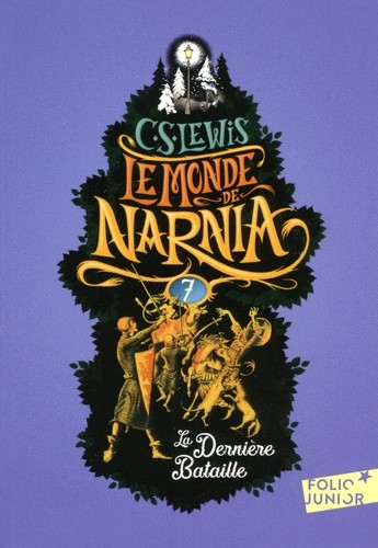 Le Monde de Narnia Tome 7  