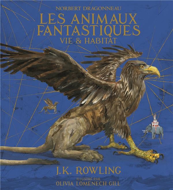  Les animaux fantastiques ; vie & habitat 