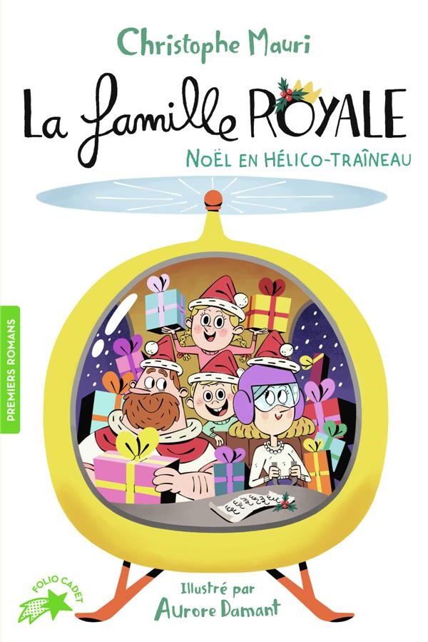  La famille royale t.6 ; Noël en hélico-traîneau 
