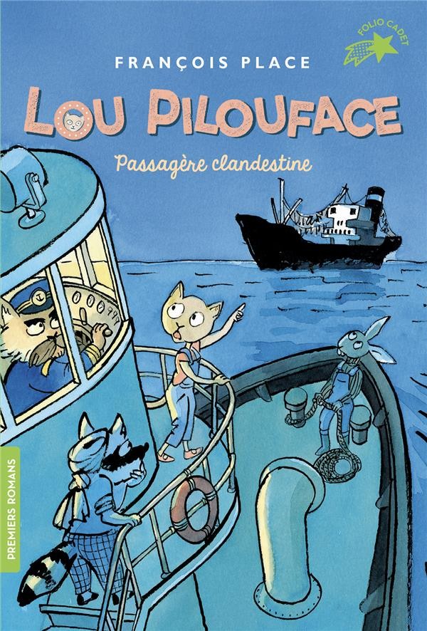  Lou Pilouface t.1 ; passagère clandestine 