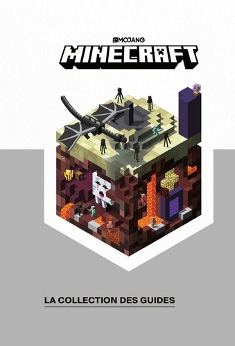  Minecraft, la collection des guides - Le guide Nether & Ender ; Le guide Redstone ; Le guide Création ; Le guid Exploration  