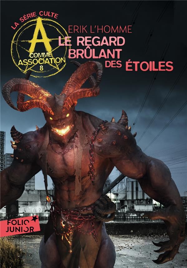  A comme association t.8 ; le regard brûlant des étoiles 