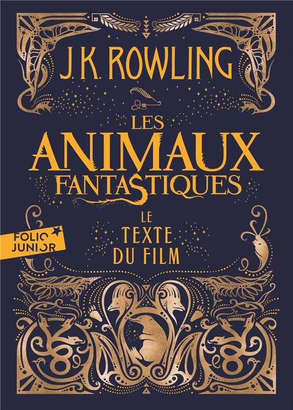  Les animaux fantastiques ; le texte du film  