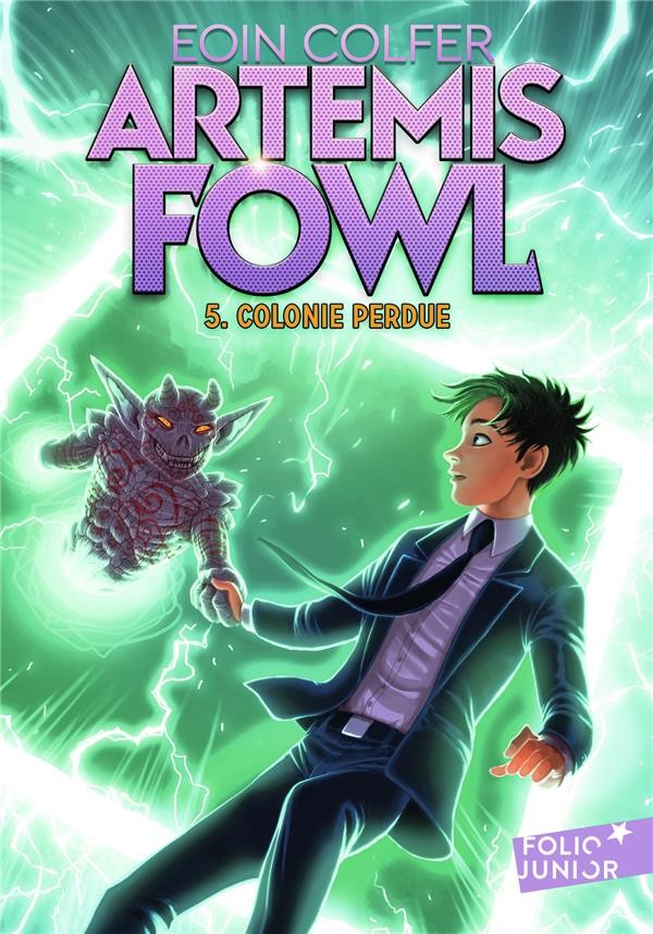  Artemis Fowl t.5 ; colonie perdue 
