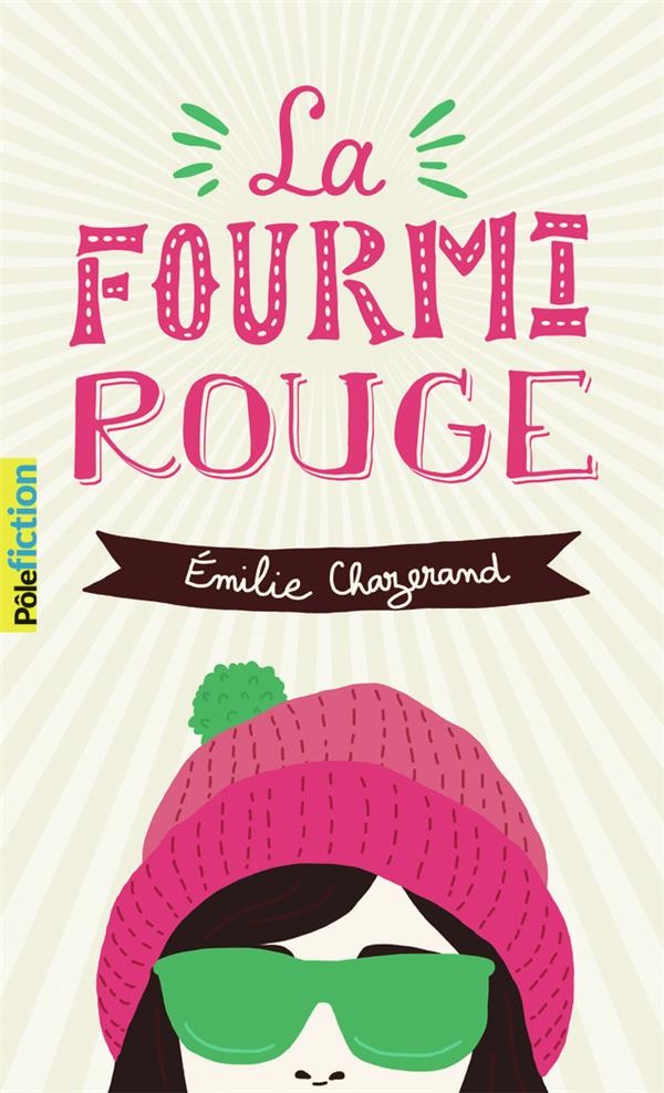  La fourmi rouge 