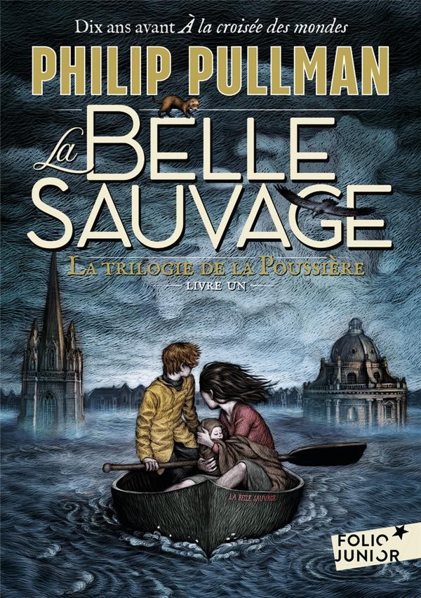  La trilogie de la poussière t.1 ; la belle sauvage 