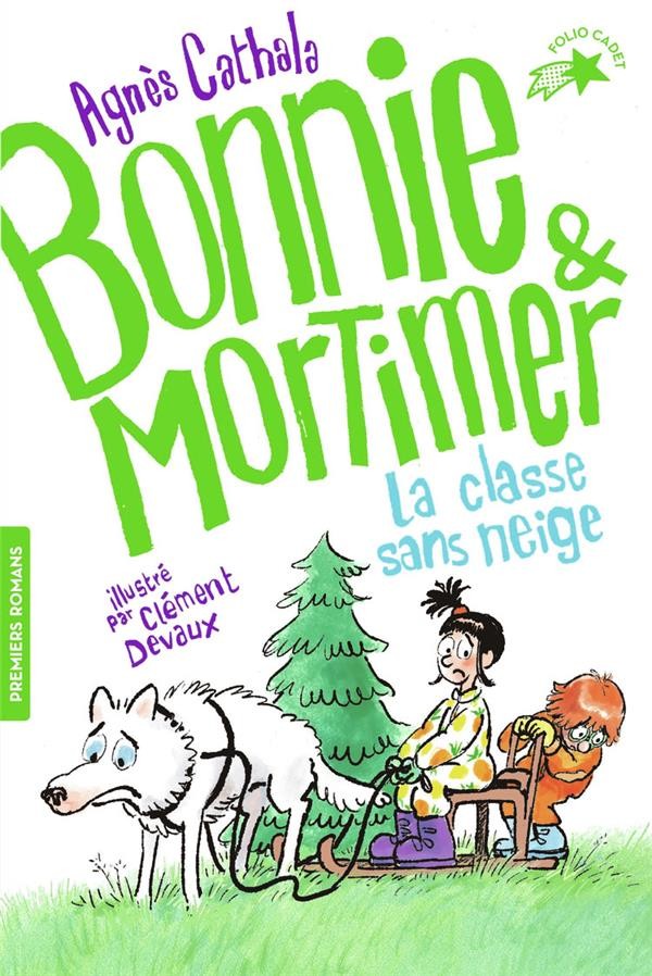  Bonnie et Mortimer t.3 ; la classe de neige 