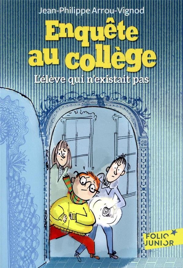  Enquête au collège t.8 ; l'élève qui n'existait pas 