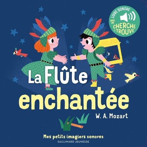  La flûte enchantée - Avec un cherche & trouve  