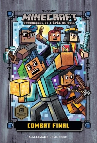  Minecraft - Chroniques de l'épée de bois Tome 6  