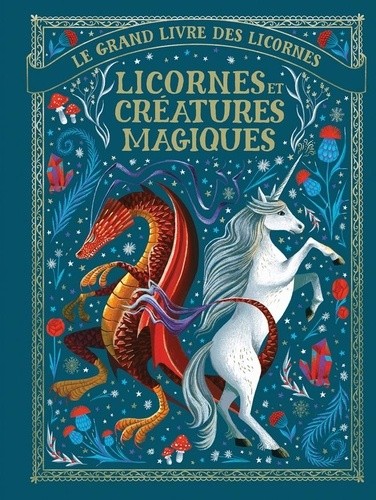  Le grand livre des licornes  