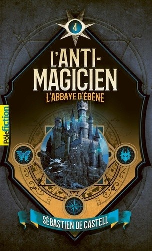  L'anti-magicien Tome 4  