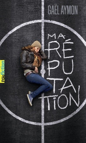  Ma réputation  