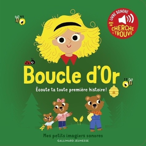  Boucle d'Or - Des sons à écouter, des images à regarder 