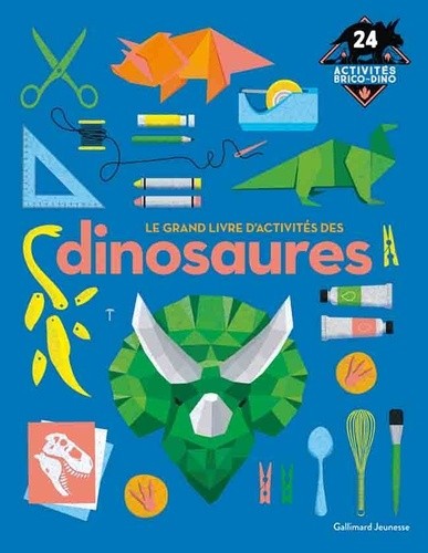  Le grand livre d’activités des dinosaures 