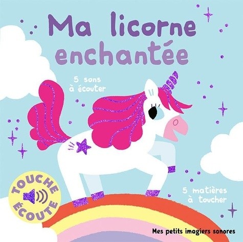  Mes licornes à toucher 