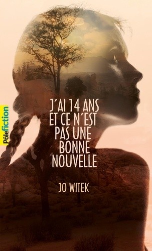 J'ai 14 ans et ce n'est pas une bonne nouvelle  