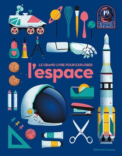  Le grand livre pour explorer l'espace 