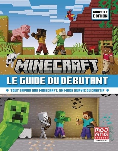  Minecraft, le nouveau guide du débutant 