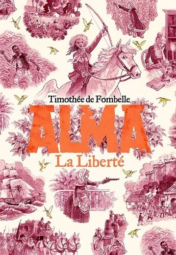 Alma, la liberté - 3 